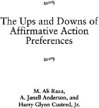 The Ups and Downs of Affirmative Action Preferences