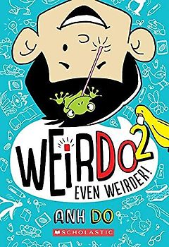 Even Weirder! (Weirdo, 2)