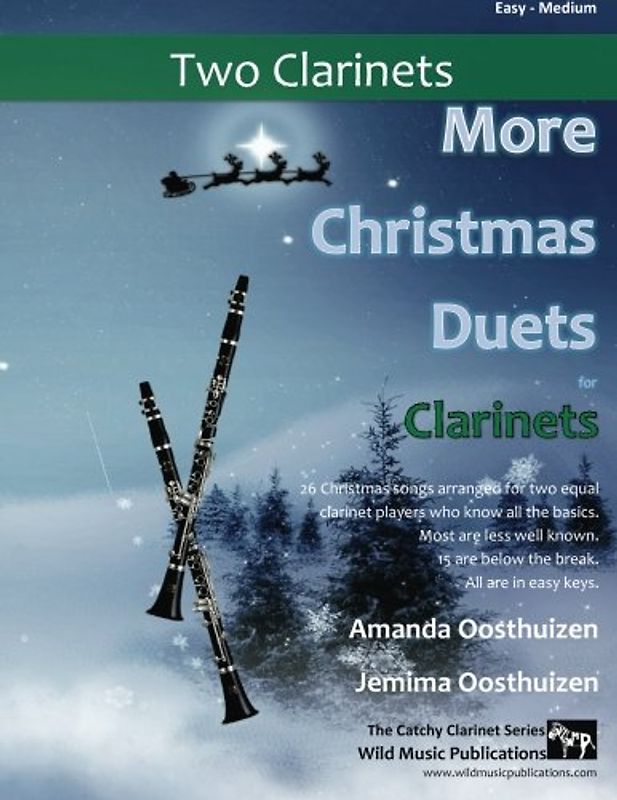 More Christmas Duets for Clarinets: 26 Christmas songs arranged for two equal clarinet players who know all the basics. Most are less well known. 15 are below the break. All are in easy keys.