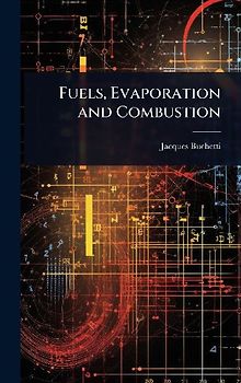 Fuels, Evaporation and Combustion