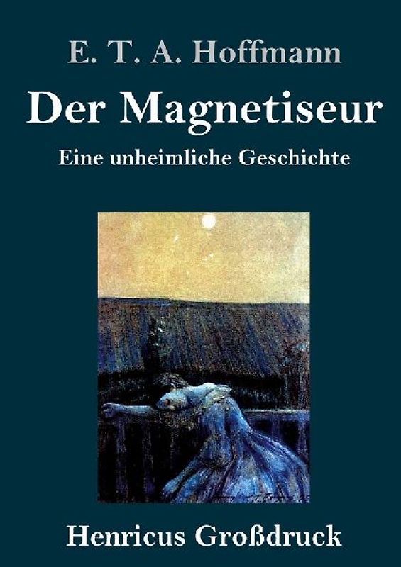 Der Magnetiseur (Großdruck)