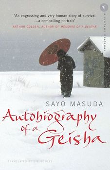 Autobiography Of A Geisha (Vintage Original) - Masuda, Sayo