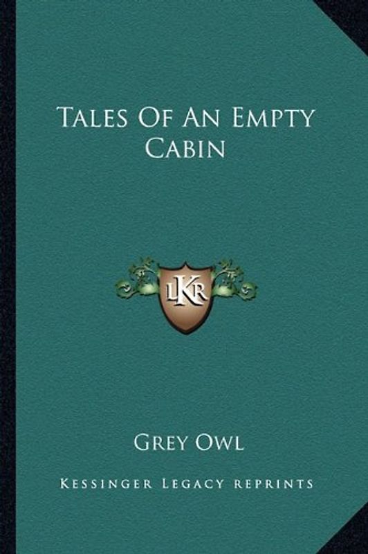 Tales of an Empty Cabin