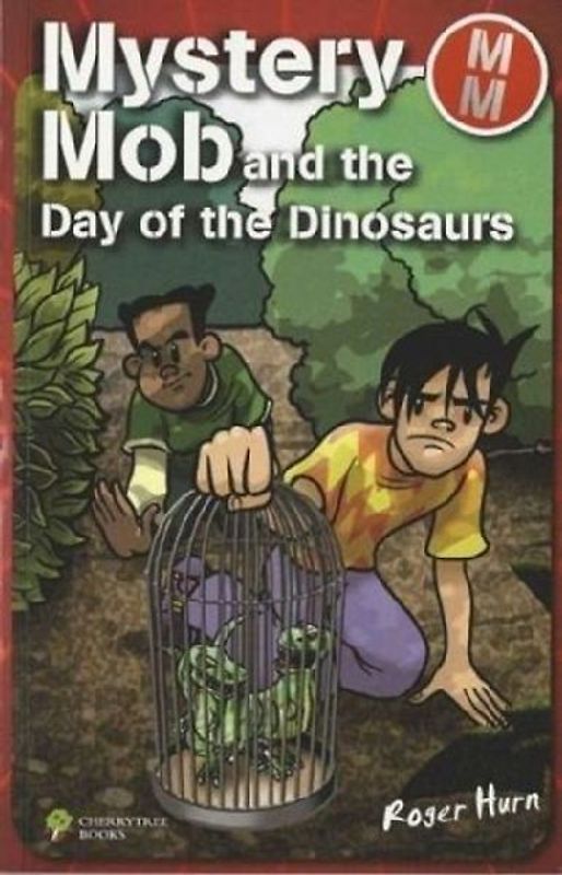 Mystery Mob and the Day of the Dinosaurs