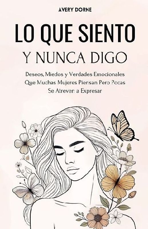 Lo Que Siento y Nunca Digo