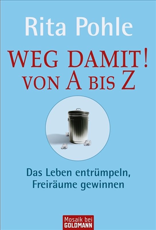 Weg damit! Von A bis Z