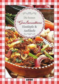 Großmutter Eintöpfe & Aufläufe