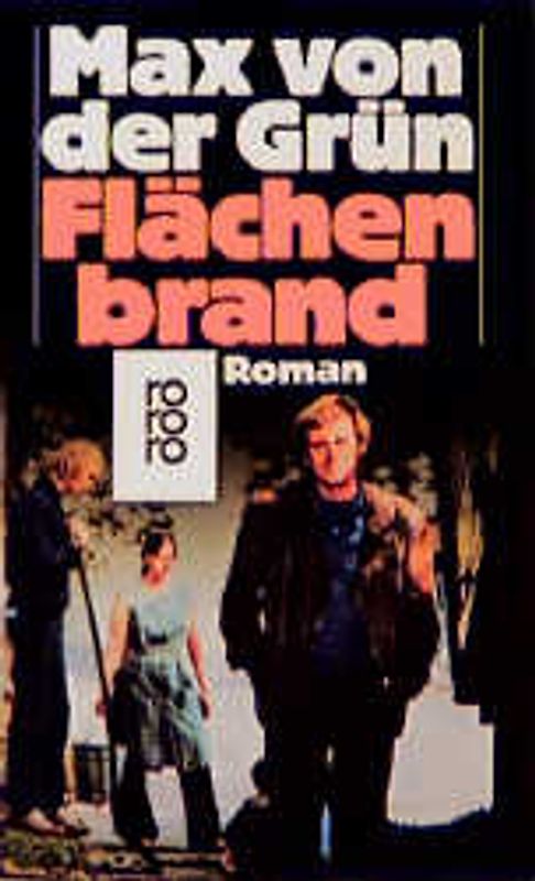 Flächenbrand. Roman