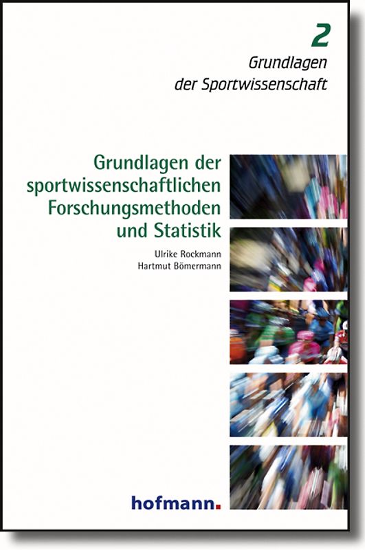 Grundlagen der sportwissenschaftlichen Forschungsmethoden und Statistik