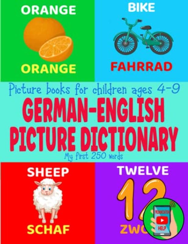 German-English Picture Dictionary: Picture Book for children ages 4-9 | My first 250 words