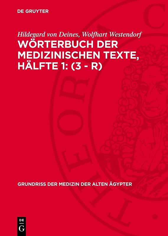 Wörterbuch der medizinischen Texte, Hälfte 1: (3 - r)