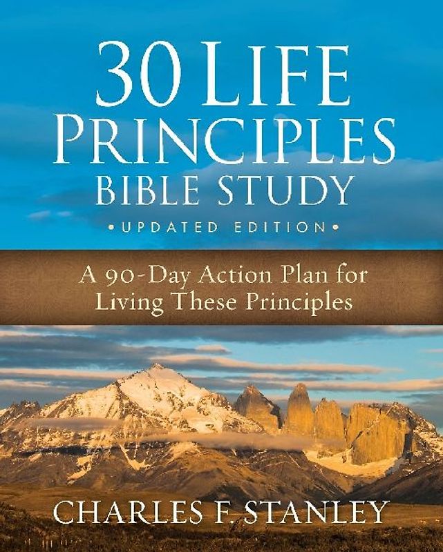 30 Life Principles Bible Study Updated Edition