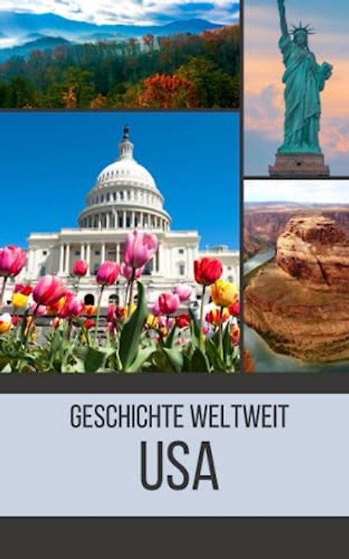USA: Geschichte weltweit