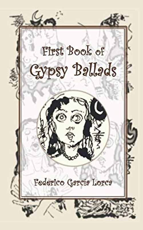 First Book of Gypsy Ballads: International English Edition