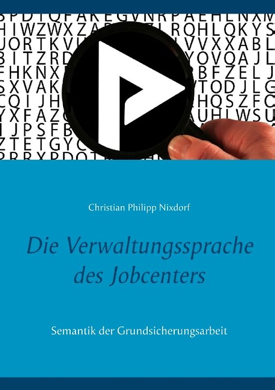 Die Verwaltungssprache des Jobcenters