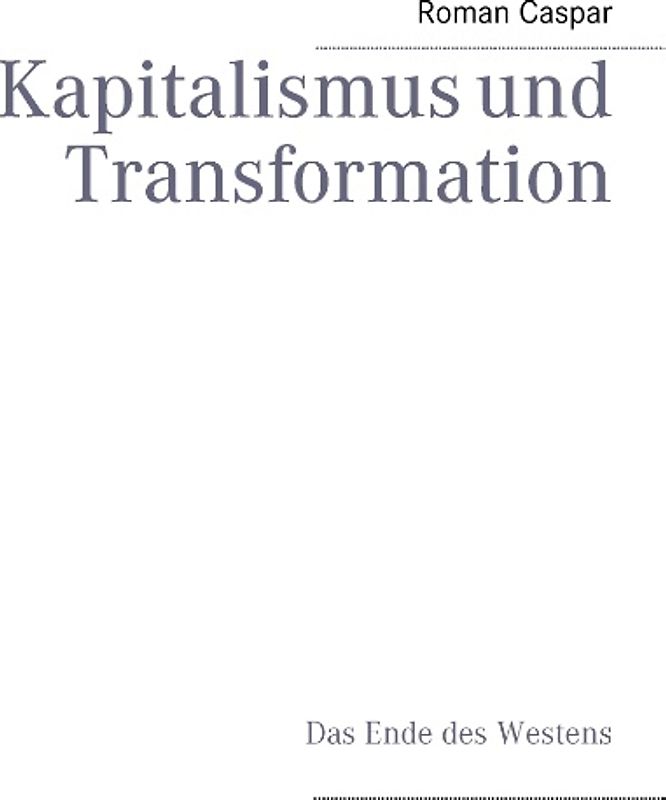Kapitalismus und Transformation