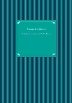 Der Politische Verbrecher und die Revolutionen