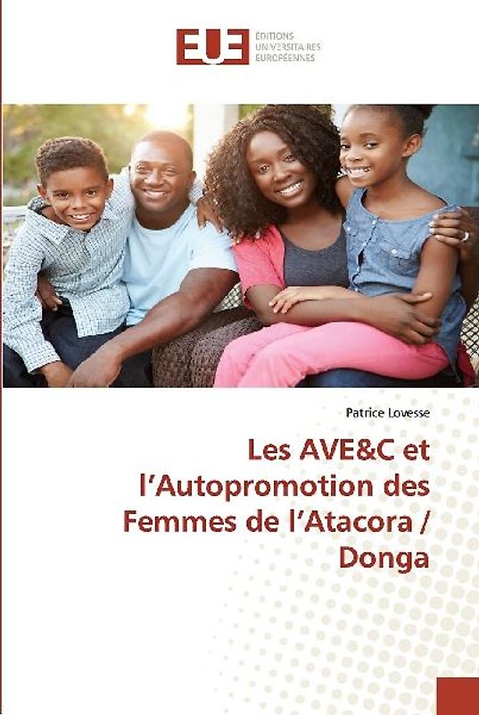 Les AVE&C et l¿Autopromotion des Femmes de l¿Atacora / Donga