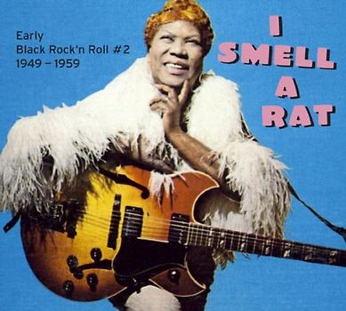 Various - I Smell a Rat-Early Black Rock'N'Roll 1949-1959