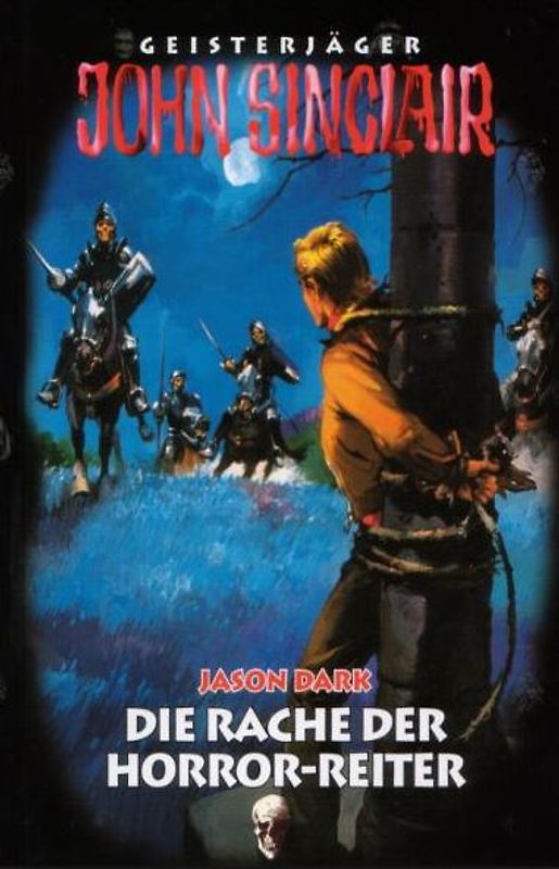 Geisterjäger John Sinclair: Die Rache der Horror-Reiter - Jason Dark [Gebundene Ausgabe, Weltbild]