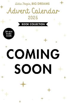 Little People, Big Dreams: Advent Calendar Book Collection