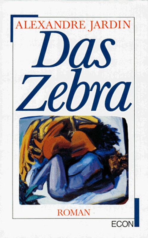 Das Zebra. Roman