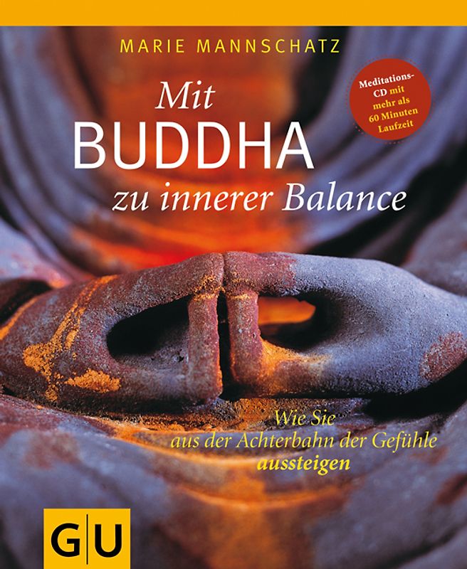 Mit Buddha zu innerer Balance (mit Audio-CD)