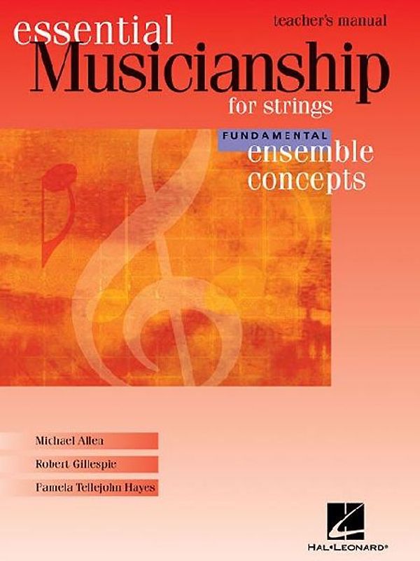 Essential Musicianship for Strings Teacher's Manual