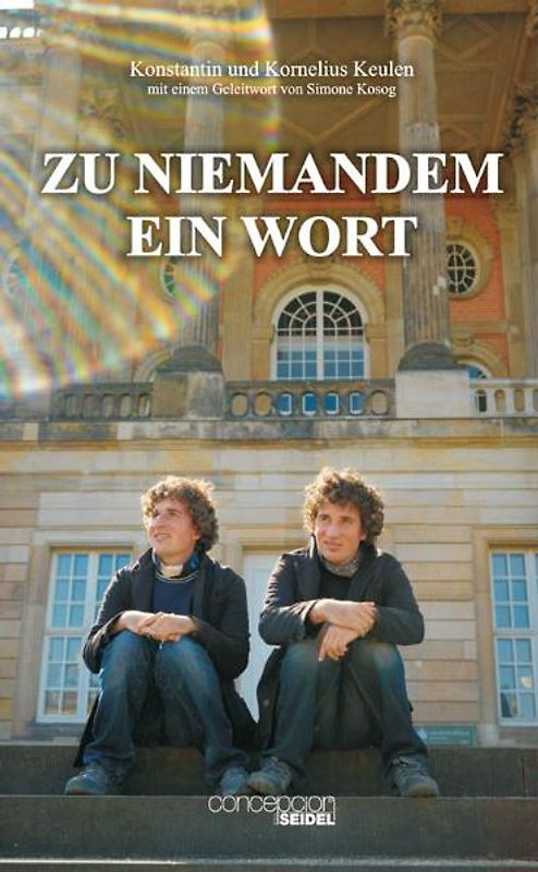 Zu niemandem ein Wort