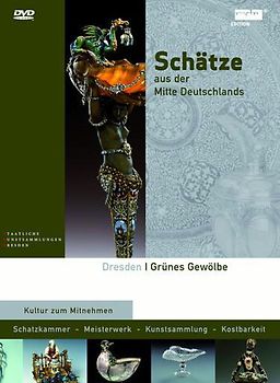 Schätze aus der Mitte Deutschlands: Dresden - Grünes Gewölbe (1DVD+1CD) DVD