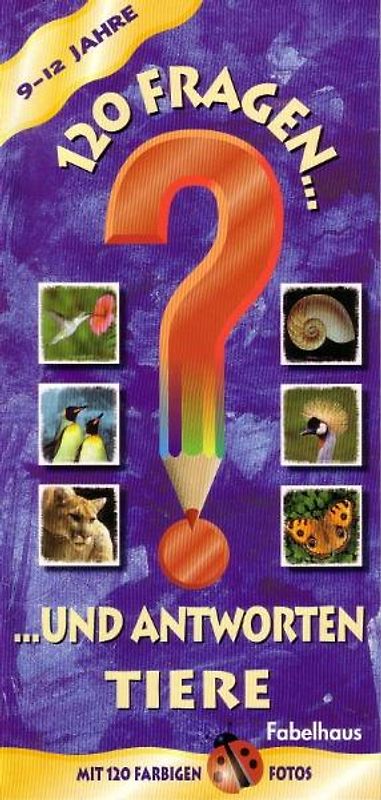 120 Fragen und Antworten 9-12 Jahre