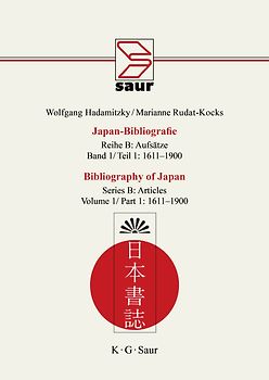 Wolfgang Hadamitzky; Marianne Rudat-Kocks: Japan-Bibliografie. Aufsätze / 1611-1900