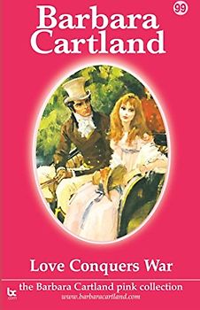 Love Conquers War (The Pink Collection, Band 99)
