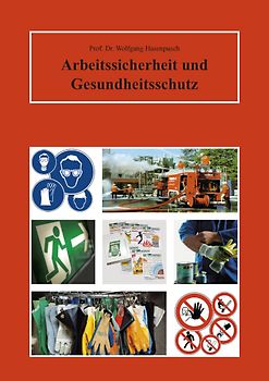 Arbeitssicherheit und Gesundheitsschutz