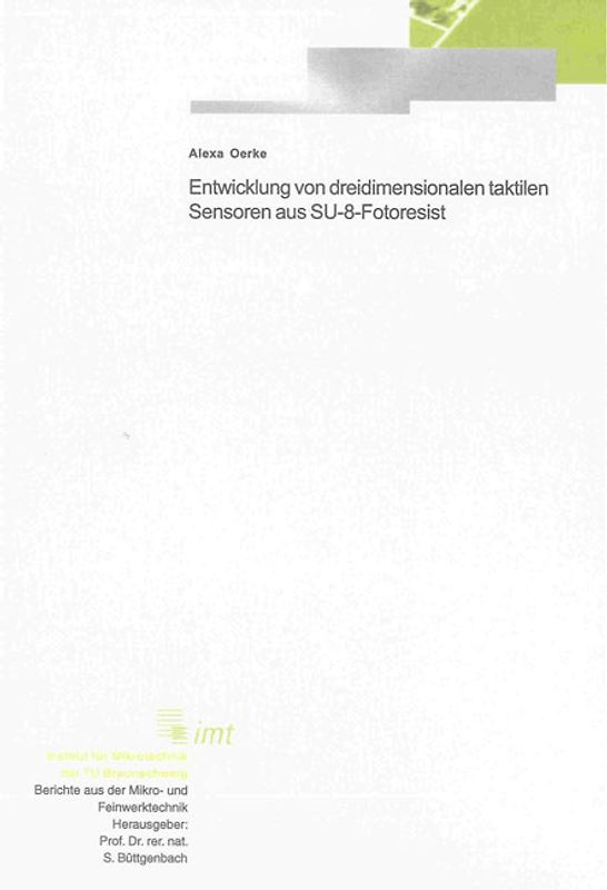 Entwicklung von dreidimensionalen taktilen Sensoren aus SU-8-Fotoresist
