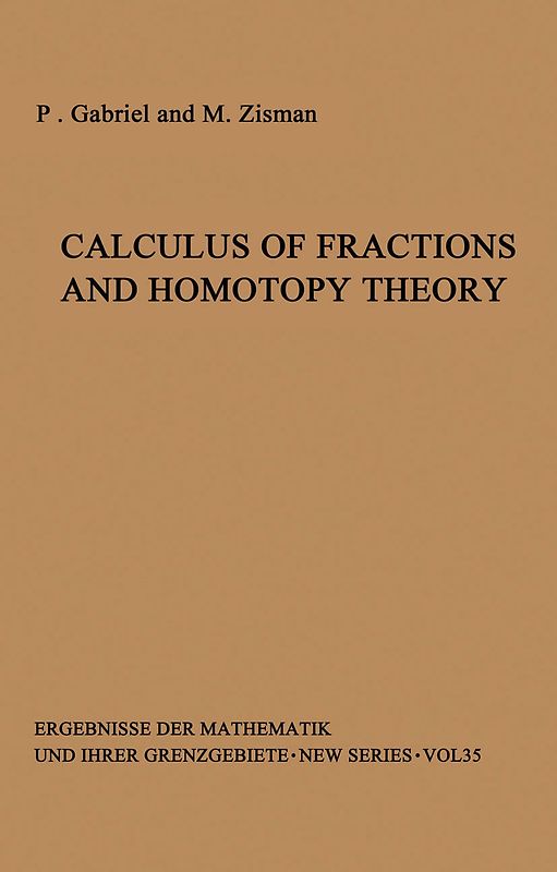 Calculus of Fractions and Homotopy Theory