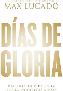 Días de gloria (Glory Days - Spanish Edition)