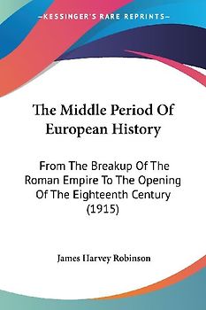 The Middle Period Of European History