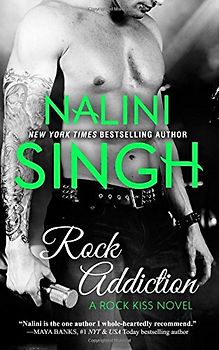 Rock Addiction (Rock Kiss) - Singh, Nalini