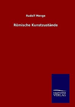 Römische Kunstzustände