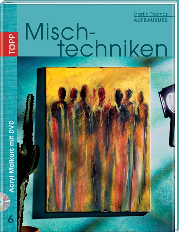 Mischtechniken Aufbaukurs