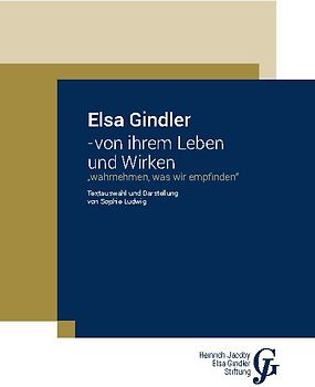 Elsa Gindler - von ihrem Leben und Wirken