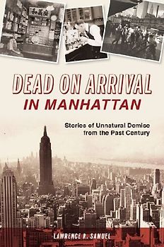 Dead on Arrival in Manhattan