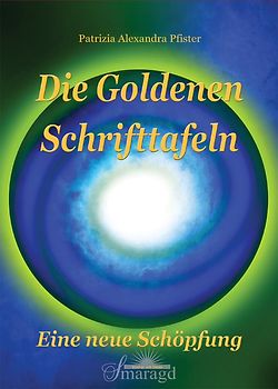 Die Goldenen Schrifttafeln