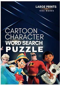 Cartoon Character Word Search: Puzzle With Picture Illustrations and LARGE PRINTS with 180 pages: 8.5 by 11 inches