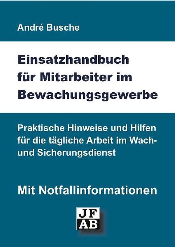 Einsatzhandbuch Bewachungsgewerbe