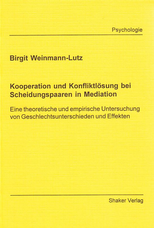 Kooperation und Konfliktlösung bei Scheidungspaaren in Mediation
