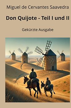 Don Quijote – Teil I und II