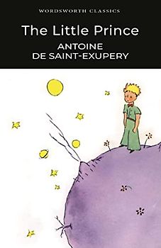 The Little Prince (Wordsworth Classics)