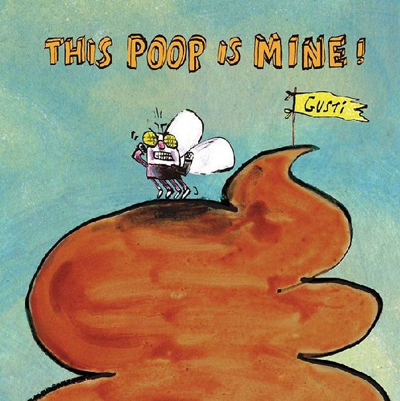 This Poop Is Mine!